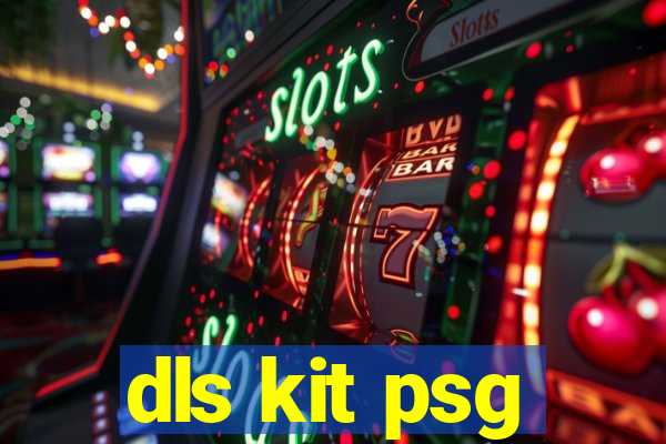 dls kit psg